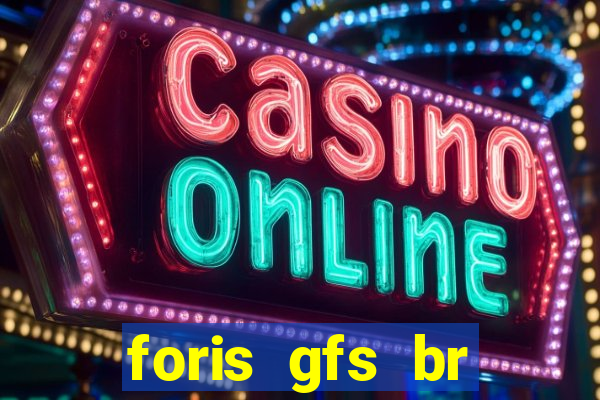 foris gfs br instituicao de pagamento ltda